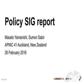 Policy SIG Report