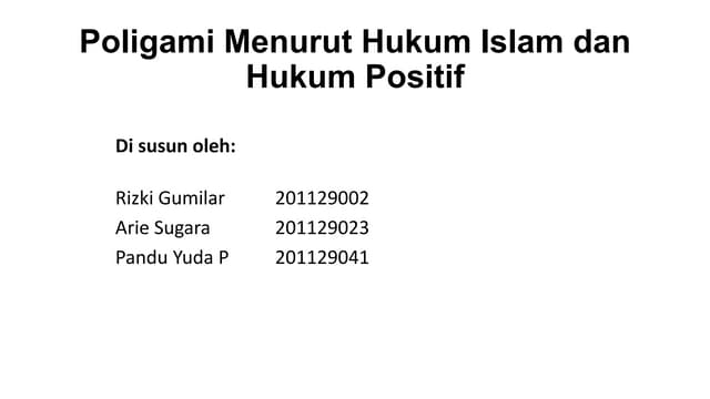 Poligami menurut hukum islam dan hukum positif