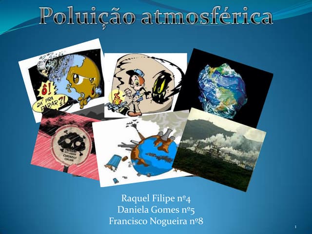 Poluição Atmosférica 8º ano / Ciênc...