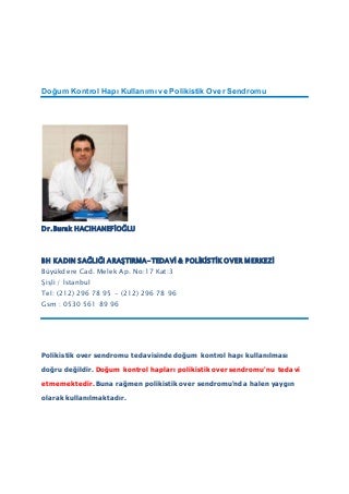 Polikistik over sendromu ve doğum kontrol hapı kullanımı