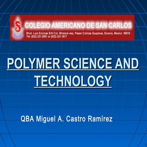 POLYMER SCIENCE AND TECHNOLOGY