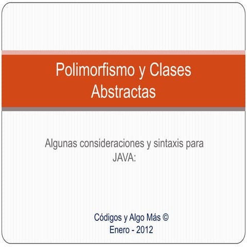 Polimorfismo y Clases Abstractas
