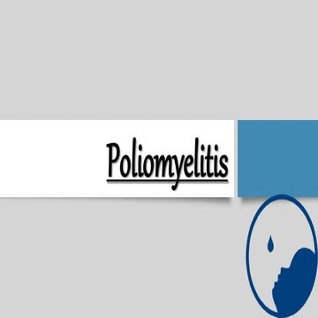 Poliomyelitis