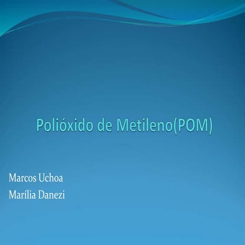polióxido de metileno | PPTX