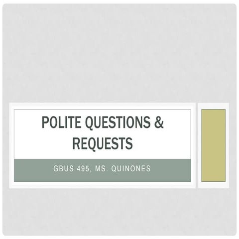 Polite questions and requests