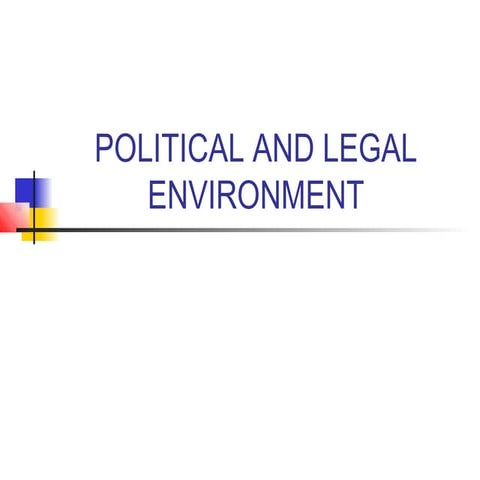 Political and legal business environment