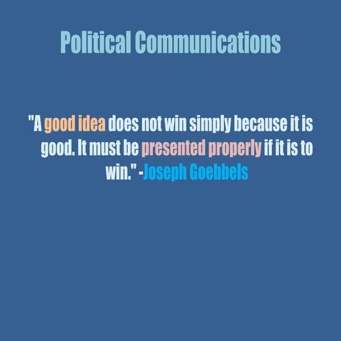 Political Communications and Propaganda