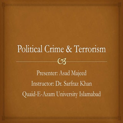 Chapter 9 Political crime &amp; terrorism criminology presentation