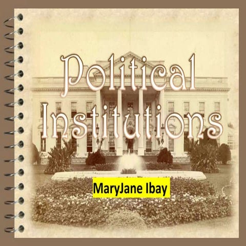 Comparative Government and Politics Political Institution.pptx