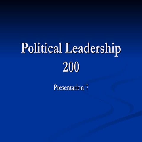 Political Leadership 200 | PPT | Business | Business and Finance