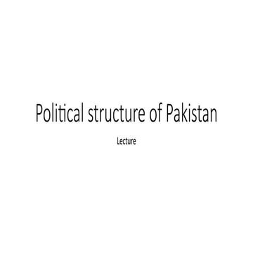 Political structure of Pakistan(Pak).pptx