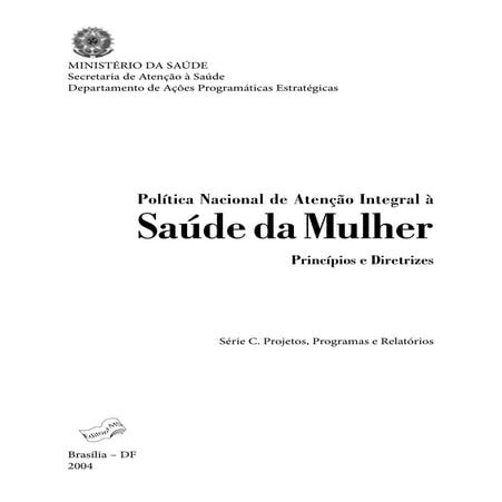Política Nacional de Atenção Integral à Saúde da Mulher (PNAISM)