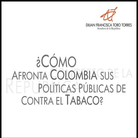 Politica pública contra tabaco dra. dilian francisca toro02