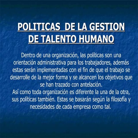 Politicas  De La Gestion De Talento Humano