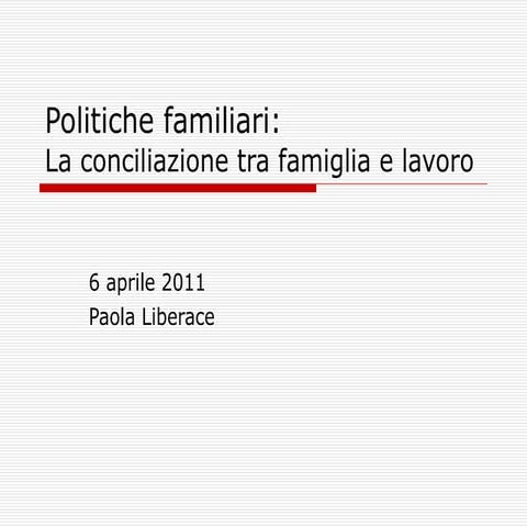 Politiche familiari: la conciliazione tra famiglia e lavoro