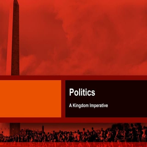 Politics -  A Kingdom Imperative