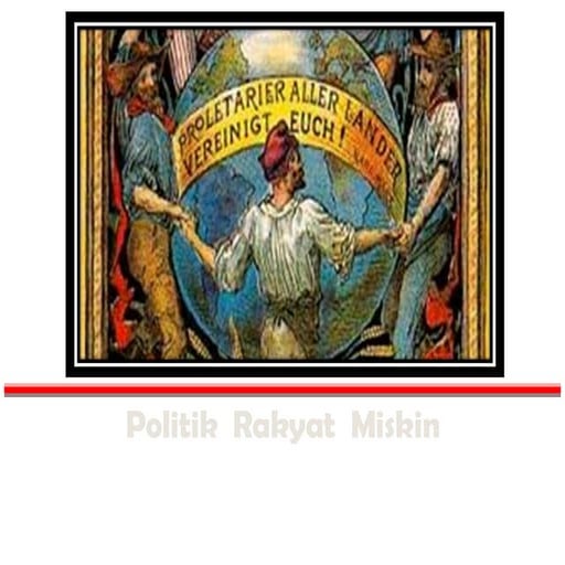Politik Rakyat Miskin  Power Point Presentation