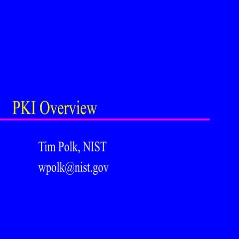 PKI by Tim Polk