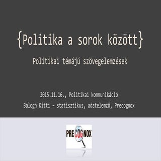 Balogh Kitti: Politika a sorok közö...
