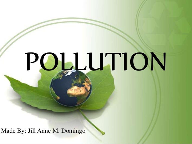 Pollution and Environmental Law Pollution Control in the Philippines