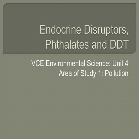Endocrine Disruptors and DDT