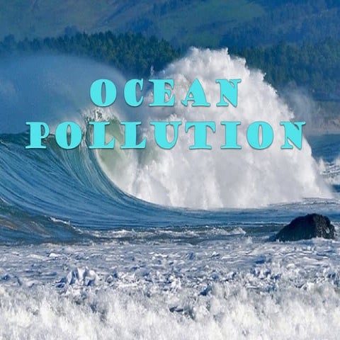 Pollution in the Oceans