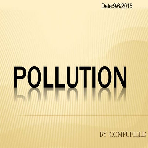 Pollution presentation