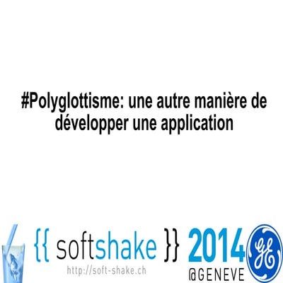 #Polyglottisme, une autre manière de développer une application