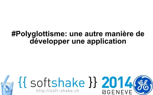 #Polyglottisme, une autre manière de développer une application
