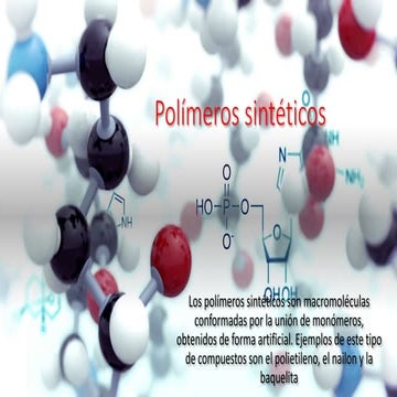 Polímeros sintéticos | PPT