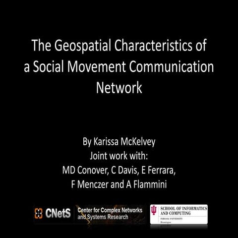 The Geospatial Characteristics of a Social Movement Communication Network