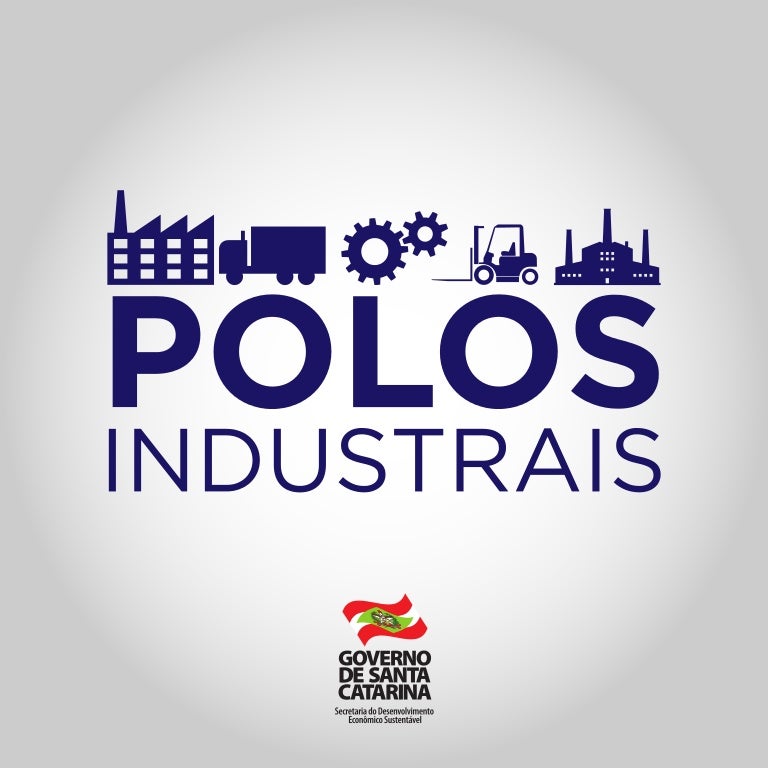 Polos Industriais em números Polos Industriais em números