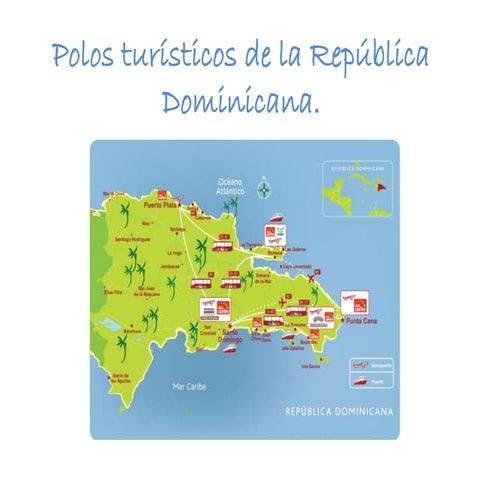 Polos turísticos de la república dominicana (1) | PPTX