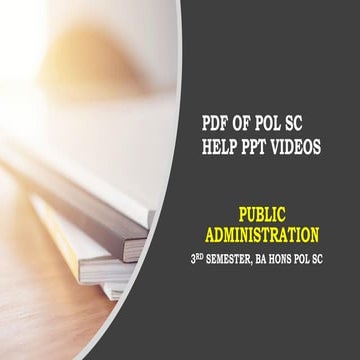Public administration 3rd sem Political Science Hons ppt
