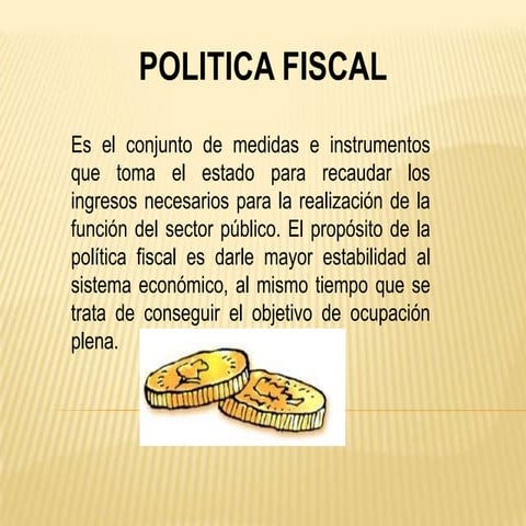 ¿Qué Es La Política Fiscal Y Cómo Funciona? – FDOMF