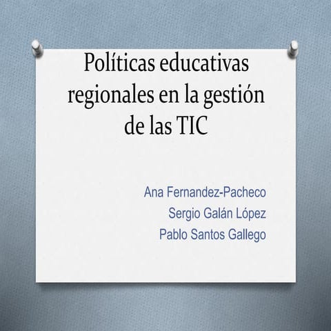 Políticas educativas regionales en la gestión de las tic