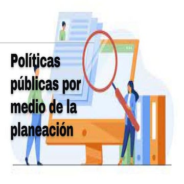 Políticas públicas por medio de la planeación