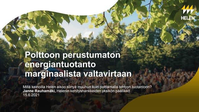 Polttoon perustumaton energiantuotanto marginaalista valtavirtaan