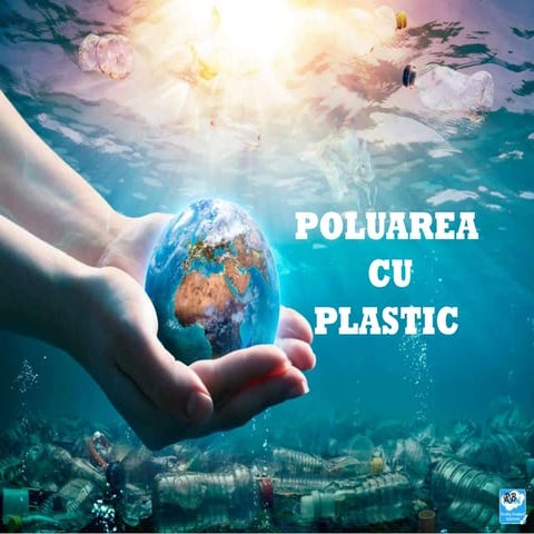 Poluarea cu plastic