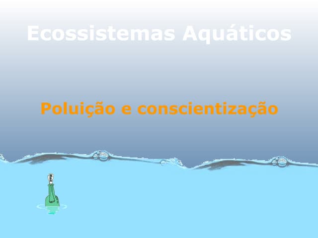 Poluição dos ecossistemas aquáticos