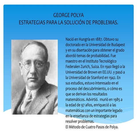 George polya estrategias para la resoluciuon de problemas | PPTX