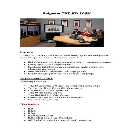 Polycom Tpx Hd 306 M(5. The Capabilities And Features Of Video Conferencing System.)