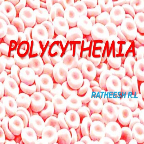 Polycythemia