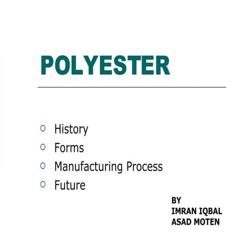 Polyester Presentation