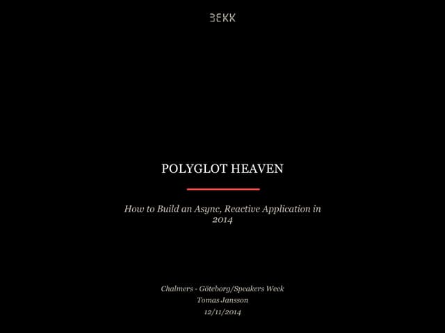 Polyglot heaven