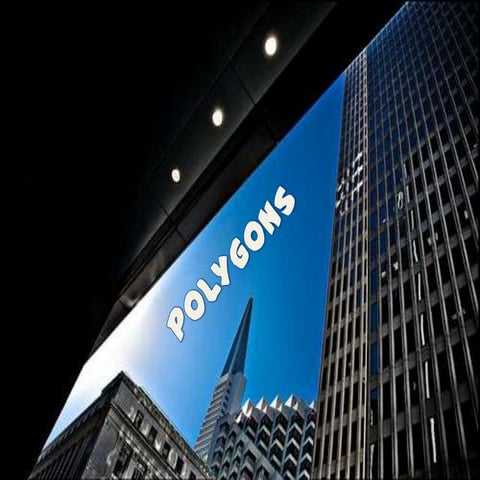 Polygons 100830211438-phpapp01