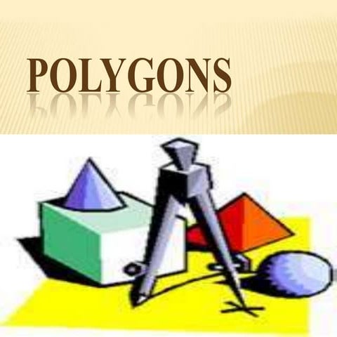 Polygons | PPTX | 3-D Graphics | Computer Software and Applications