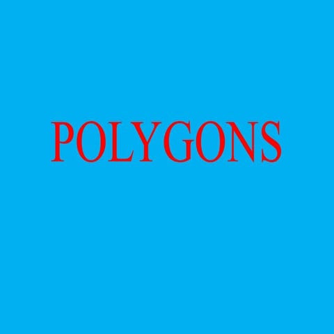 Polygons