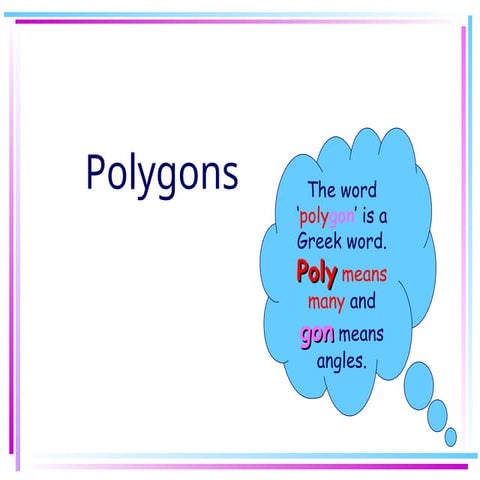 Lesson on Polygons and it’s property.ppt