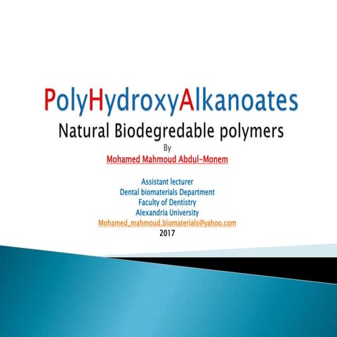Polyhdroxyalkanoates